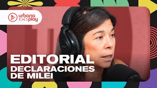 Editorial de María O'Donnell: Milei sobre la inseguridad en PBA y la ideología de género #DeAcáEnMás