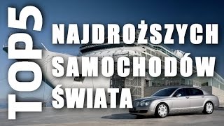 5 Najdroższych Samochodów Świata - TOP 5