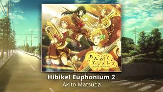 Hibike! Euphonium 2 (響け! ユーフォニアム2) - Soundtrack Suite