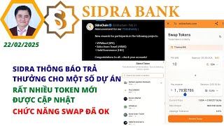 Sidrachain| Sidra Thông Báo Trả Thưởng Cho Một Số Dự Án| Chức Năng Swap Đã Ok