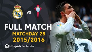 Real Madrid vs RC Celta (7-1) J28 2015/2016 - FULL MATCH