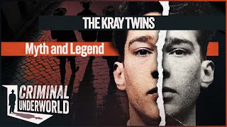 The Krays: Unraveling the Dark Myth Behind London's Notorious Gangsters | Criminal Underworld