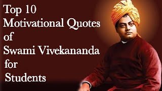 Top 10 Motivational Quotes of Swami Vivekananda for Students | Swami Vivekananda Quotes| Motivation