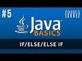 Java Programming Tutorial - If/Else if/Else Statements - Episode 5