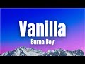 [Lyrics] Vanilla - Burna Boy