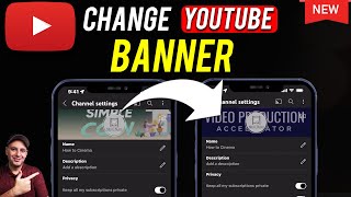 How to Change YouTube Banner on Phone Android & iPhone