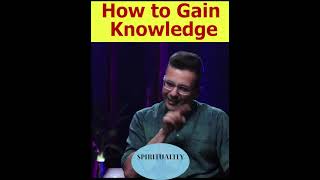 How to gain knowledge about everything. Learning Mindset.#mindset #spirituality #ytshortsindia