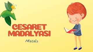 Cesaret Madalyası Masalı #masal