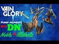 Vain Glory | Funny Moments With DN Noble!