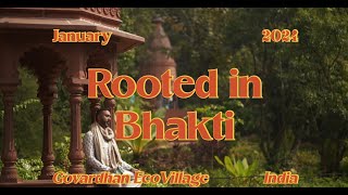 Rooted in Bhakti 2024 - Govardhan Eco-Village, India | Retreat with Radhika Das and friends