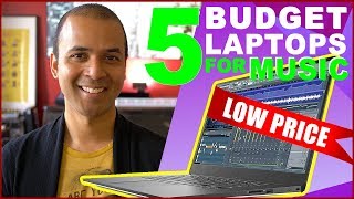 CHEAP Laptops for Music Production - FL Studio, Ableton, Cubase, and more