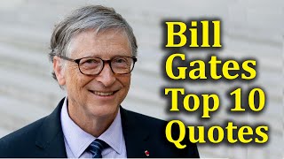 Bill Gates top 10 quotes | Motivational Videos | Best Inspirational Speech | Startup Stories