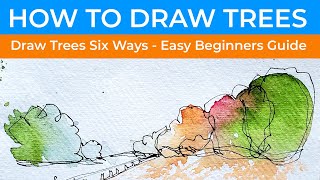 How to Draw Line and Wash Trees for Beginners - Six Different Ways