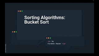 Sorting Algorithms: Bucket Sort (CISC220)