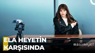 Ela Heyet Karşısına Çıktı - Masumiyet