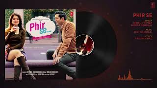 PHIR SE(Title Track) Full Audio Song | Kunal Kohli Jennifer Winget |Nikhil D'souza, Shreya Ghoshal