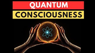 The Mind-Bending Truth About Consciousness | Quantum Physics Explains