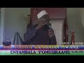 Sheikh Yahaya Mwanje Akusomesa Enyambala Yobusiraamu.