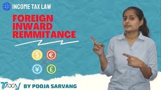 Foreign Inward Remittance Taxability, Compliances, Process, Certificates, Intimation in Indian Law