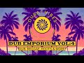 Dub Emporium Vol:4