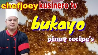 PAANO MAG LUTO NG BUKAYO/TATAY RECIPE