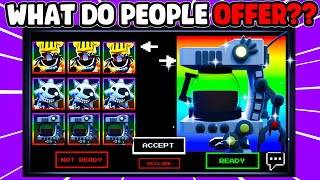 What Do People Offer For EVERYTHING In Five Nights TD?! | TRADING COMPILATION