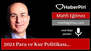 2021 Para ve Kur Politikası