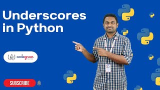 Why Underscores are Important in Python | Python Tutorials - 2022 | Codegnan