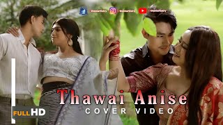 Thawai anise cover video