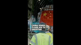 China sends flood aid to Pakistan