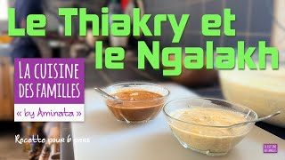 Le Thiakry et le Ngalakh d'Aminata