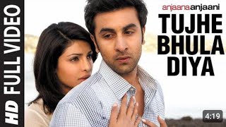"Tujhe Bhula Diya" (Full Song) Anjaana Anjaani | Ranbir Kapoor, Priyanka Chopra