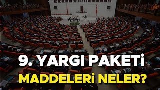 İkinci Tekerrür (4’te 4) kalkıyor mu? | Denetimli serbestlik süreleri değişecek mi? | 9.Yargı Paketi