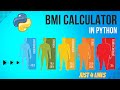 BMI Calculator using python ||  Python projects for beginners || Project maker