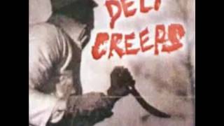 Deli Creeps // Full Demo Tapes // 1991 \u0026 1996