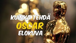 KUINKA VOITTAA OSCAR