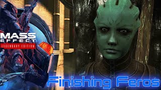 Finishing Feros - Mass Effect Blind Part 14 - First Playthrough