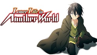 i hate isekai: Loner Life In Another World