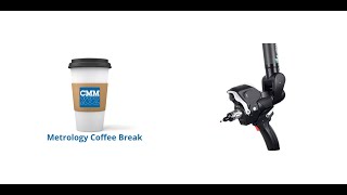 Metrology Coffee Break - Hexagon Absolute Arm with the Absolute Scanner AS1 | CMMXYZ