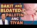 Bakit Ako Bloated? Tips Para Lumiit ang Tiyan. - By Doc Willie Ong (Internist and Cardiologist)