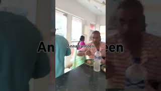 ANNA CANTEEN quality food for 5 rs #culture #nature #food #foodlover