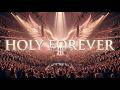 HOLY FOREVER — Live Worship Night | The Most Powerful Christian Worship Experience 2026