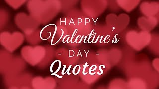 Happy Valentine’s Day Quotes & Messages
