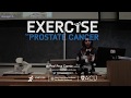 Exercise for Prostate Cancer