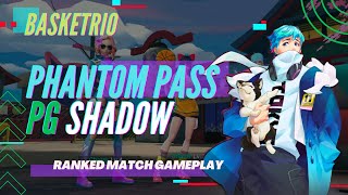 Ranked with PG Shadow Gameplay - Basketrio Ranked Game