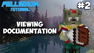 Explaining Palladium's Documentation - Palladium Tutorial #2