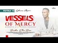 ergaa efeson kutaa 12 vessels of mercy elias busa