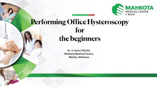 Office hysteroscopy for beginers