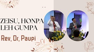 Zeisu, Honpa leh Gumpa | Pastor Thang Pau