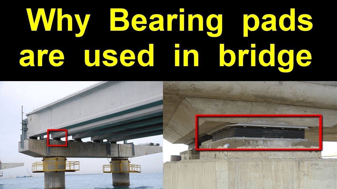 What Are Bearing Pads || Function Of Bearing Pads In Bridge ...